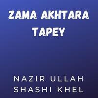 Zama Akhtara Tapey