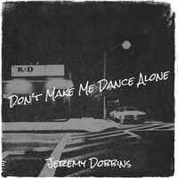 Don't Make Me Dance Alone