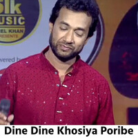 Dine Dine Khosiya Poribe