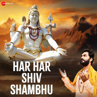 Har Har Shiv Shambhu