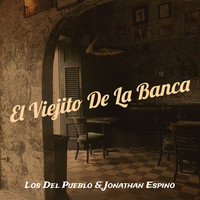 El Viejito De La Banca