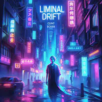 Liminal Drift