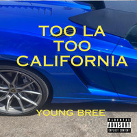 Too La Too California