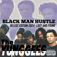 Black Man Hustle Deluxe Edition 2024: Lost and Found