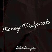 Money We Speak