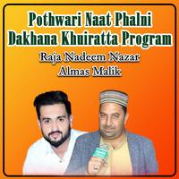 Pothwari Naat Phalni Dakhana Khuiratta Program