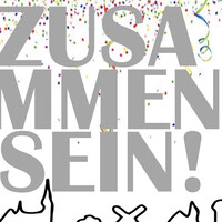 Zusammen Sein !