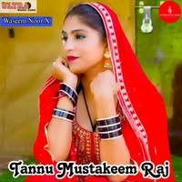 Tannu Mustakeem Raj