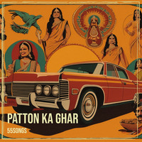 Patton Ka Ghar