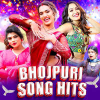 Bhojpuri Song Hits