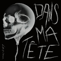 Dans ma tête