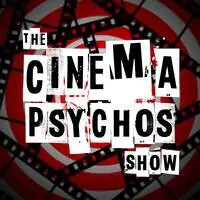 Cinema Psychos - A Movie Review & Comedy Podcast - season - 1