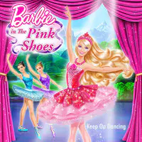 Keep on Dancing From Barbie in the Pink Shoes Song Barbie Keep on Dancing From Barbie in the Pink Shoes Listen to new songs and mp3 song download Keep on Dancing From Barbie in the Pink Shoes online o...