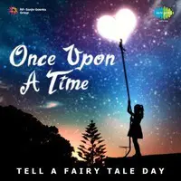 Once Upon A Time - Tell A Fairy Tale Day