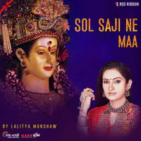 Sol Saji Ne Maa By Lalitya Munshaw