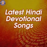 Latest Hindi Devotional Songs