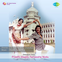 Preethi Maadu Tamasshe Nodu