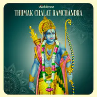 Thumak Chalat Ramchandra