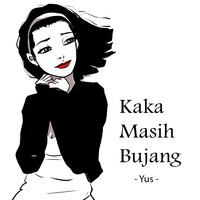 Kaka Masih Bujang