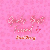 Girl's Best Friend