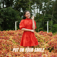 Put on Your Smile