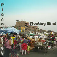 Floating Mind. Solo Piano Music for Introspection