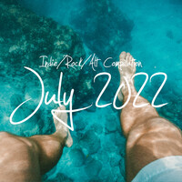 Indie/Rock/Alt Compilation - July 2022