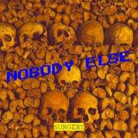 Nobody Else