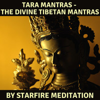 Tara Mantras (The Divine Tibetan Mantras)
