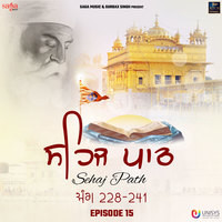 Sehaj Path-Episode15 (Ang 228 to 241)