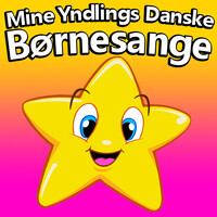 Mine Yndlings Danske Børnesange