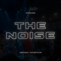 The Noise- Opening (Live)