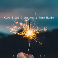Cure Sleep Light Nusic Pure Music