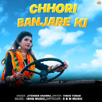 Chhori Banjare Ki