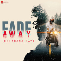 Idhi Thana Mayo (From "Fade Away")