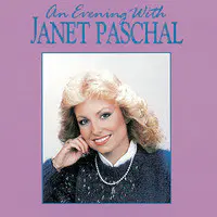 An Evening With Janet Paschal