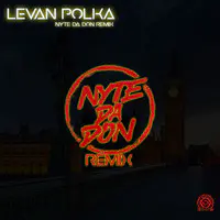 Levan Polka (Remix)