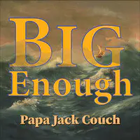 Big Enough