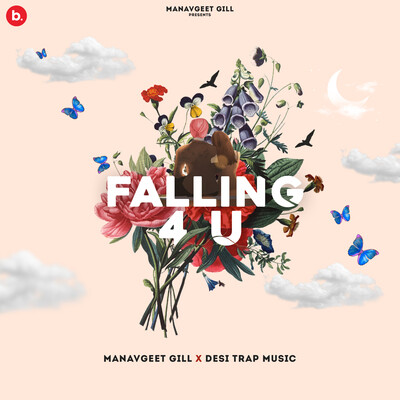 Falling 4 U MP3 Song Download by Manavgeet Gill (Falling 4 U)| Listen Falling 4 U Punjabi Song Free Online - Vimarsana News