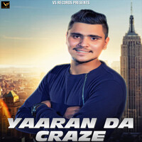 Yaaran Da Craze