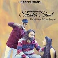 Shooter Shoot (feat. Bansi Saini, Priya Kalyan)