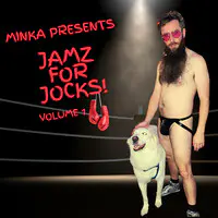 Minka Presents: Jamz for Jocks! Volume 1