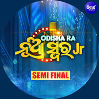 Odishara Nua Swara JR 1 Semi Finale