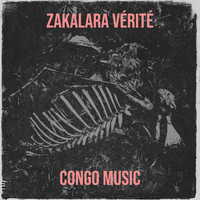 Zakalara Vérité Song Download: Play & Listen Zakalara Vérité Lingala ...