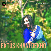 Ektus Khani Dekho (Live Performance)