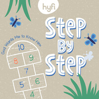 Step by Step (God Wants Me to Know Him) [Hyfi Preschool]