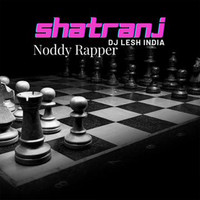 Shatranj (DJ Lesh India)