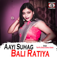 Aayi Suhag Bali Ratiya