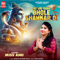 Jai Jai Kaar Bhole Shankar Di