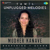 Mudher Kanave - Tamil Unplugged Melodies